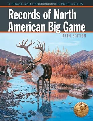 Records of North American Big Game  (13ed Edition) - Orginal Pdf